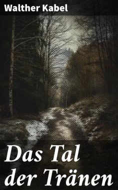 eBook: Das Tal der Tränen