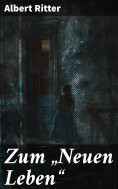 ebook: Zum "Neuen Leben"