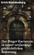 ebook: Der Binger Kurverein in seiner verfassungs-geschichtlichen Bedeutung