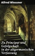 ebook: Zu Principat und Gefolgschaft in der altgermanischen Verfassung