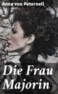 eBook: Die Frau Majorin