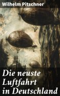 eBook: Die neuste Luftfahrt in Deutschland