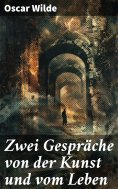 eBook: Zwei Gespräche von der Kunst und vom Leben