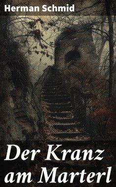 eBook: Der Kranz am Marterl