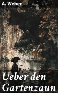 eBook: Ueber den Gartenzaun