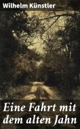 ebook: Eine Fahrt mit dem alten Jahn