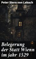 ebook: Belegerung der Statt Wienn im jahr 1529