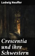 eBook: Crescentia und ihre Schwestern