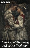 eBook: Johann Wittenborg und seine Tochter