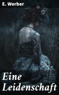 eBook: Eine Leidenschaft