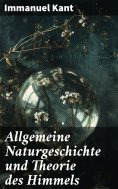 eBook: Allgemeine Naturgeschichte und Theorie des Himmels