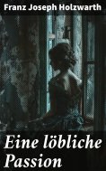ebook: Eine löbliche Passion