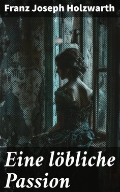 ebook: Eine löbliche Passion