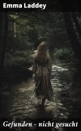 eBook: Gefunden – nicht gesucht