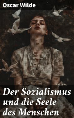 eBook: Der Sozialismus und die Seele des Menschen