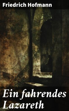 ebook: Ein fahrendes Lazareth