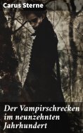 ebook: Der Vampirschrecken im neunzehnten Jahrhundert