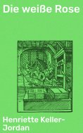 eBook: Die weiße Rose
