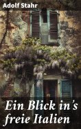 ebook: Ein Blick in's freie Italien