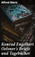 eBook: Konrad Engelbert Oelsner's Briefe und Tagebücher