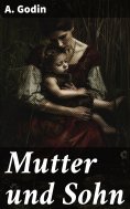 eBook: Mutter und Sohn