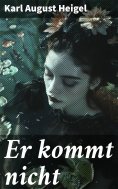 ebook: Er kommt nicht