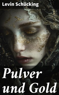 eBook: Pulver und Gold