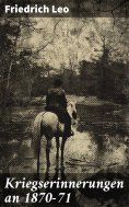 ebook: Kriegserinnerungen an 1870–71