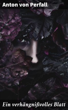 eBook: Ein verhängnißvolles Blatt