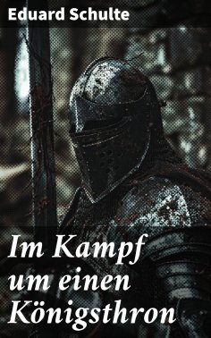 ebook: Im Kampf um einen Königsthron