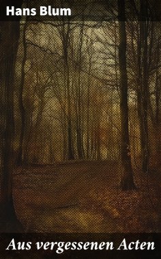 eBook: Aus vergessenen Acten