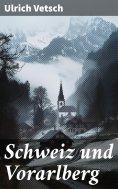 eBook: Schweiz und Vorarlberg