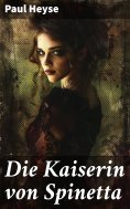 eBook: Die Kaiserin von Spinetta