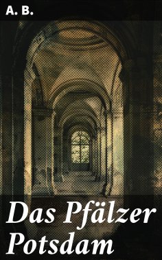 eBook: Das Pfälzer Potsdam