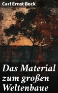 ebook: Das Material zum großen Weltenbaue