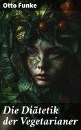 eBook: Die Diätetik der Vegetarianer