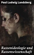eBook: Rassenideologie und Rassenwissenschaft