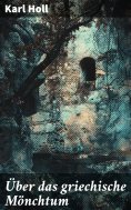 ebook: Über das griechische Mönchtum