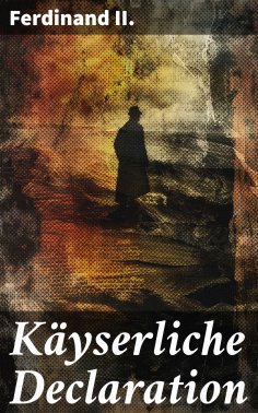 ebook: Käyserliche Declaration