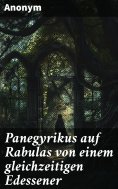 ebook: Panegyrikus auf Rabulas von einem gleichzeitigen Edessener