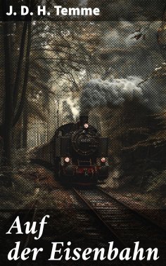 eBook: Auf der Eisenbahn