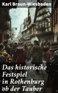 ebook: Das historische Festspiel in Rothenburg ob der Tauber