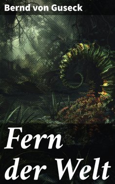 eBook: Fern der Welt