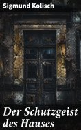 eBook: Der Schutzgeist des Hauses