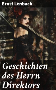 ebook: Geschichten des Herrn Direktors