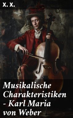 eBook: Musikalische Charakteristiken – Karl Maria von Weber