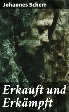 eBook: Erkauft und Erkämpft