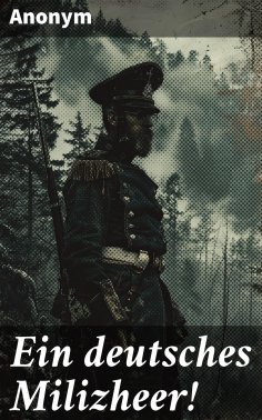 ebook: Ein deutsches Milizheer!