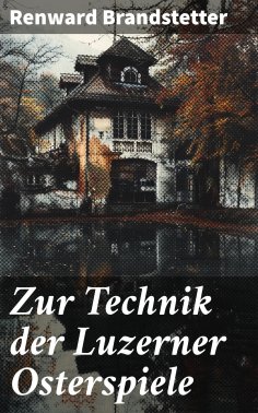 eBook: Zur Technik der Luzerner Osterspiele