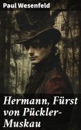 eBook: Hermann, Fürst von Pückler-Muskau